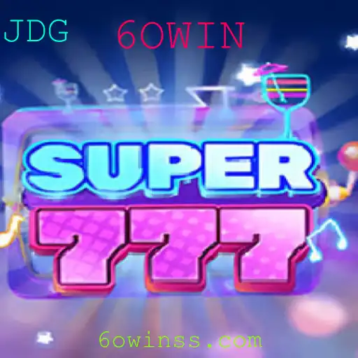 Descubra o Mundo Emocionante de Super777: Jogo Revolucionário com a Palavra-Chave 6OWIN
